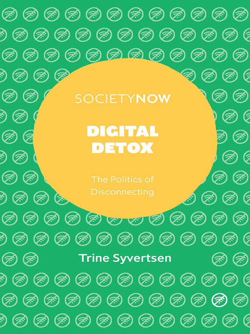 Title details for Digital Detox by Trine Syvertsen - Available